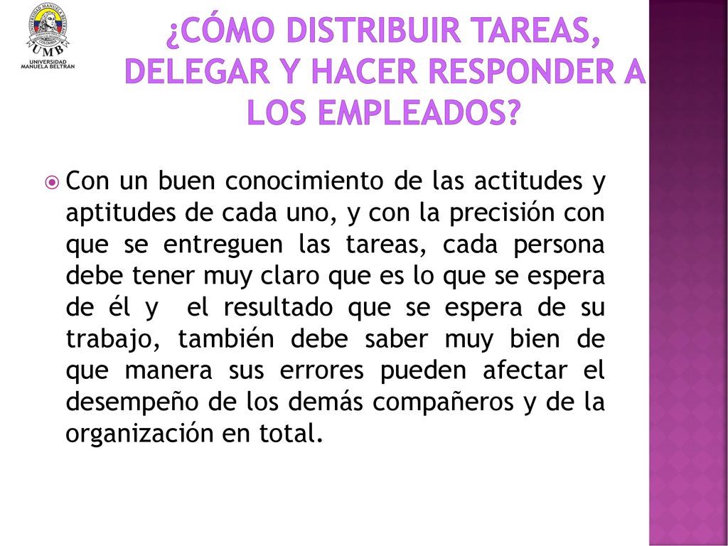 ¿Cómo distribuir tareas, delegar y hacer responder a los empleados