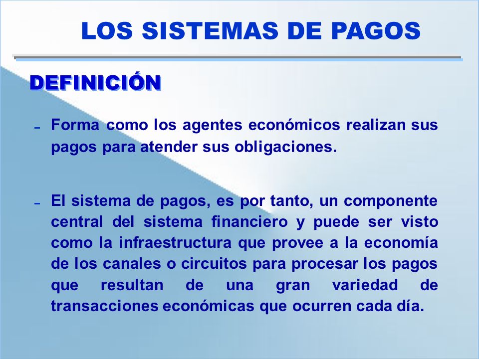 LOS SISTEMAS DE PAGOS DEFINICIÓN