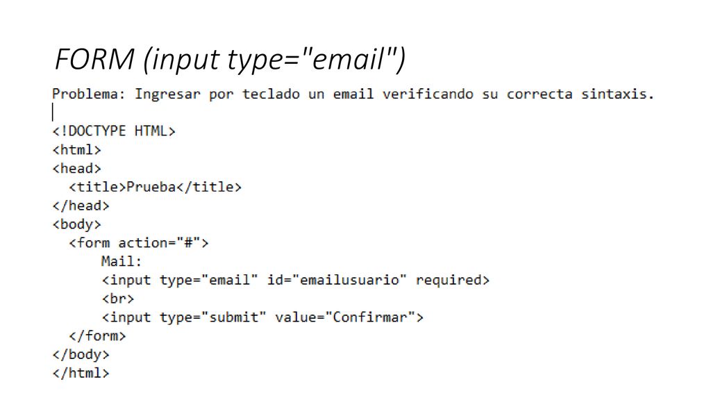FORM (input type=  )