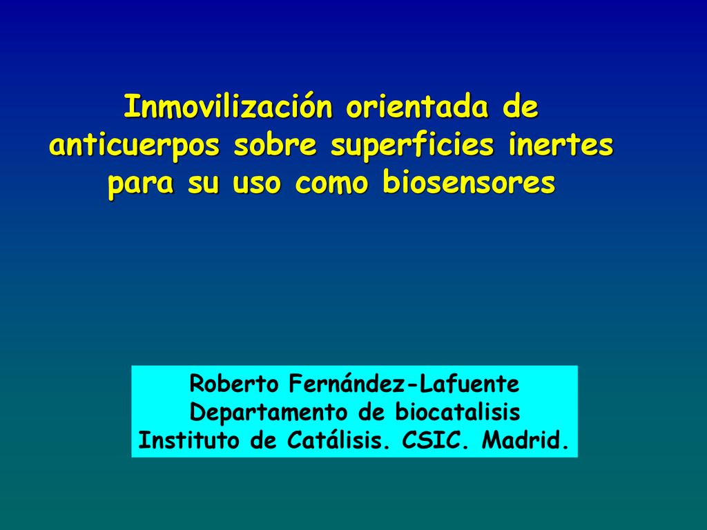 Inmovilización orientada de anticuerpos sobre superficies inertes para su uso como biosensores