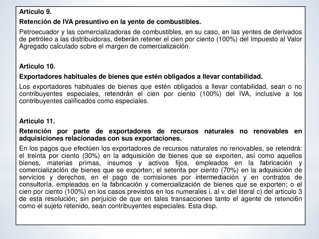 Articulo 9. Retención de IVA presuntivo en la yente de combustibles.