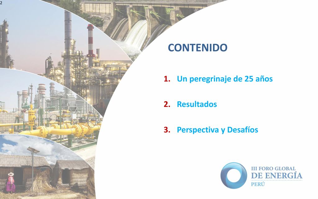 CONTENIDO Un peregrinaje de 25 años Resultados Perspectiva y Desafíos