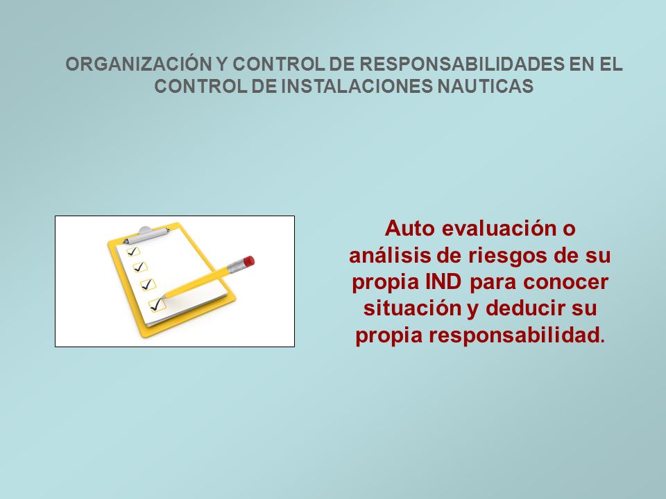 ORGANIZACIÓN Y CONTROL DE RESPONSABILIDADES EN EL CONTROL DE INSTALACIONES NAUTICAS