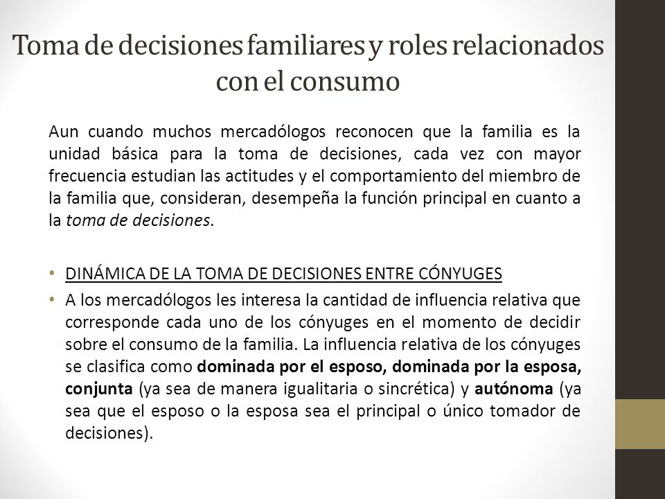 Toma de decisiones familiares y roles relacionados con el consumo