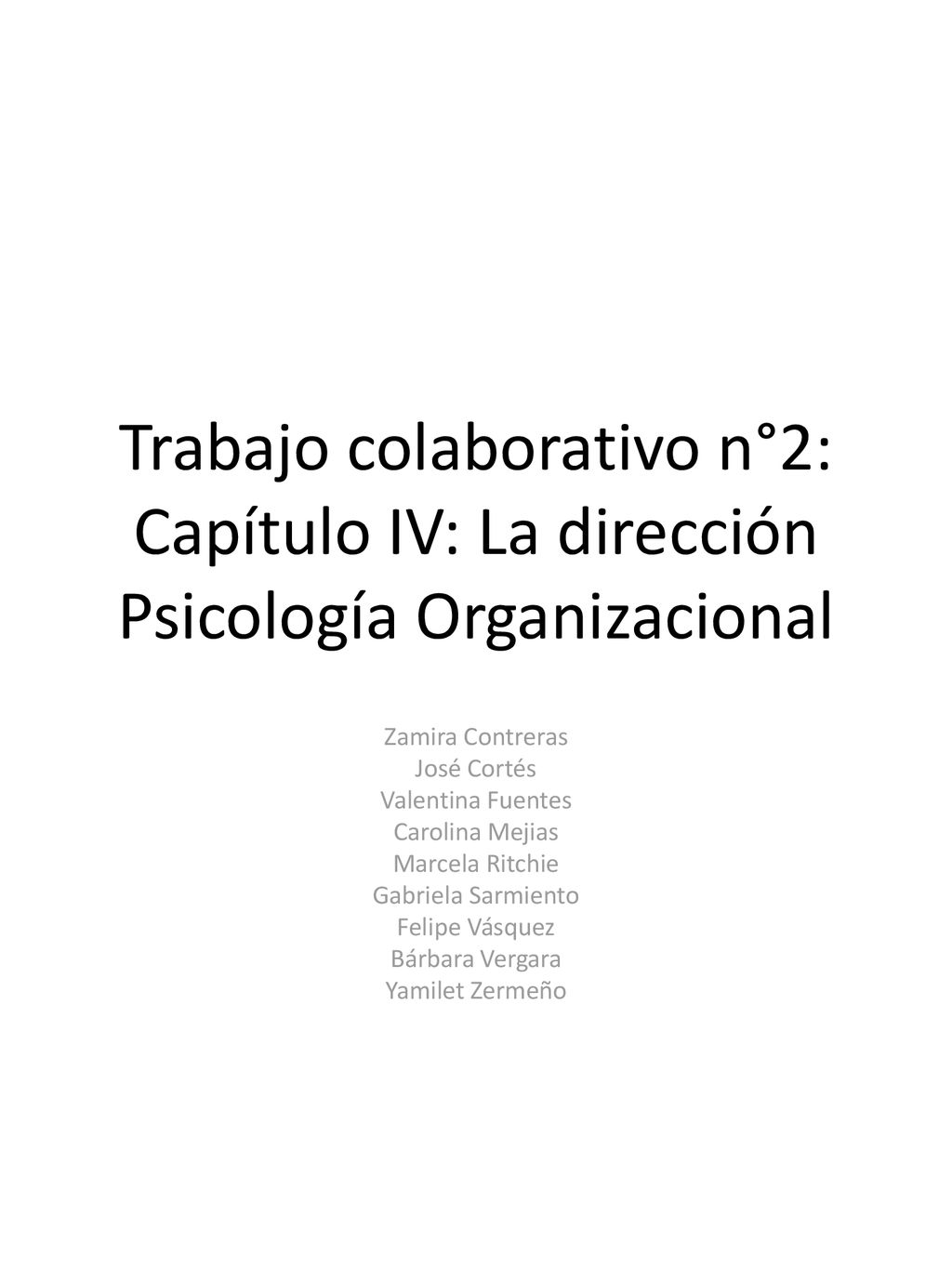 Trabajo colaborativo n°2: Capítulo IV: La dirección Psicología Organizacional