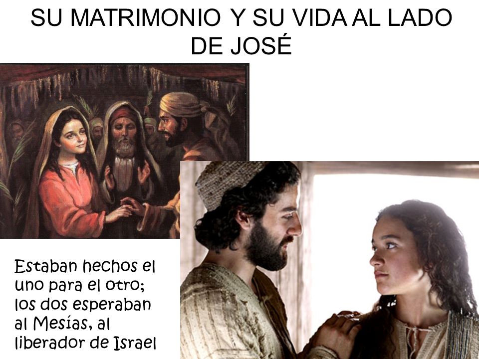 SU MATRIMONIO Y SU VIDA AL LADO DE JOSÉ