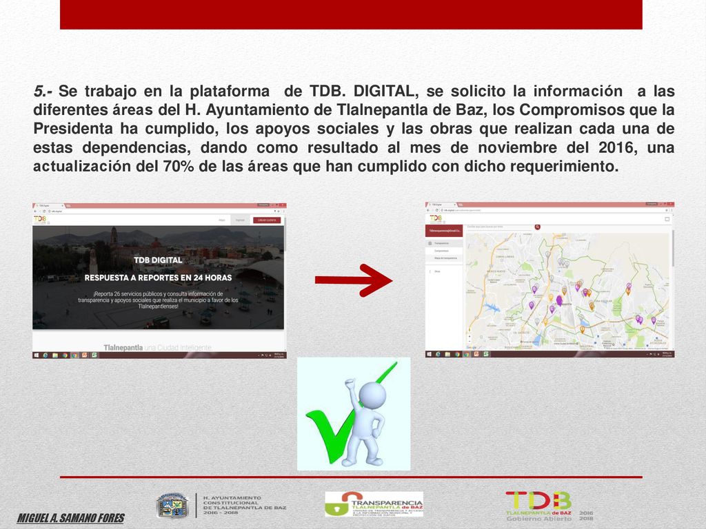5. - Se trabajo en la plataforma de TDB