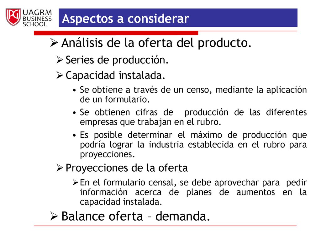 Análisis de la oferta del producto.
