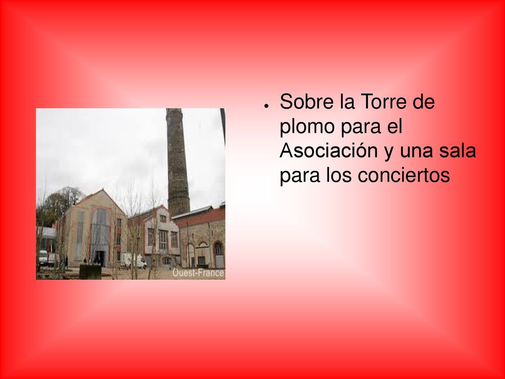 Sobre la Torre de plomo para el Asociación y una sala para los conciertos
