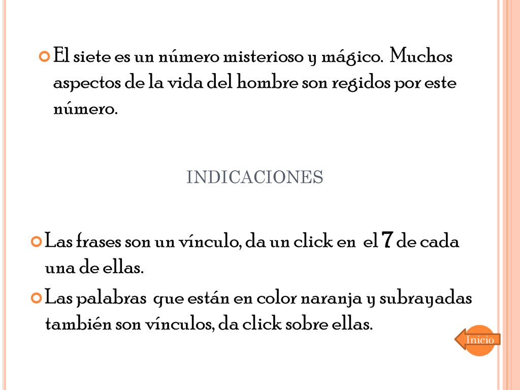 Las frases son un vínculo, da un click en el 7 de cada una de ellas.