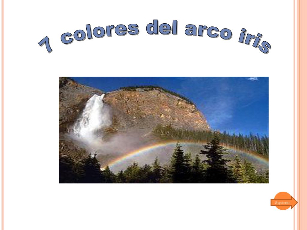 7 colores del arco iris Siguiente