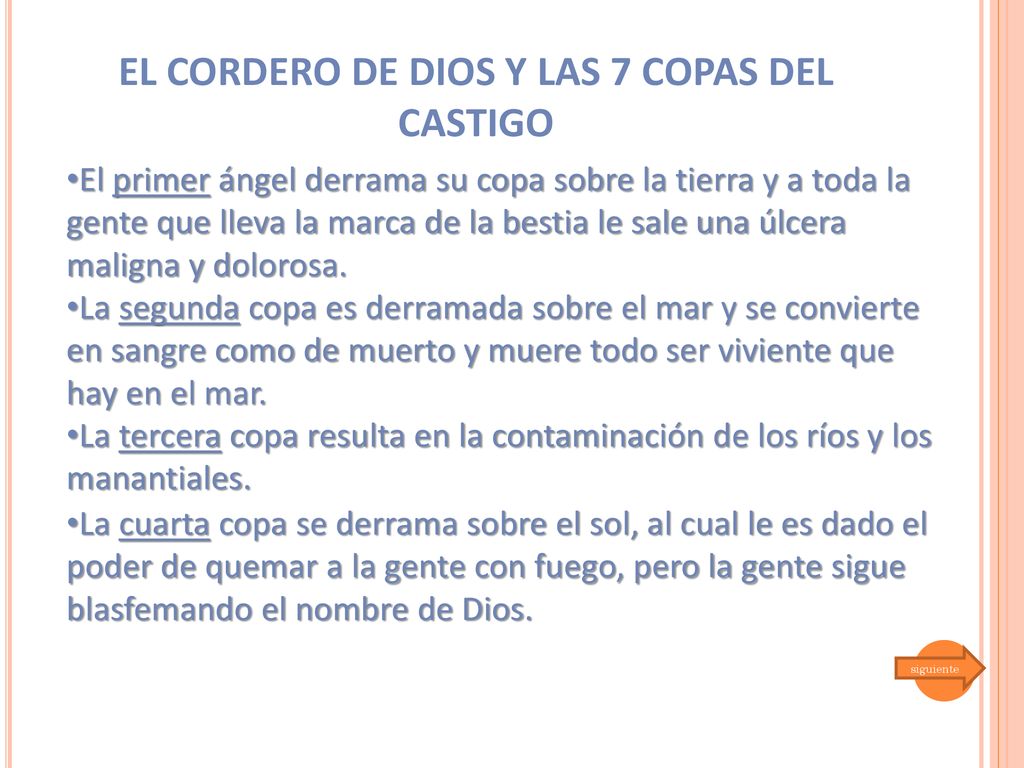 EL CORDERO DE DIOS Y LAS 7 COPAS DEL