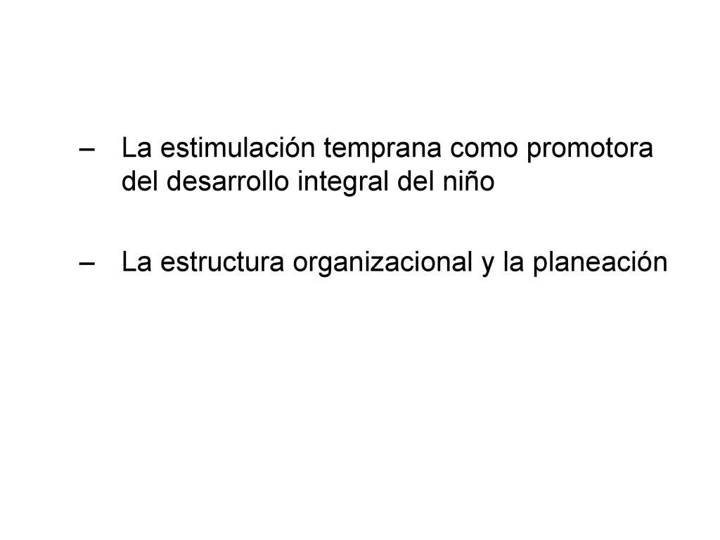 La estimulación temprana como promotora del desarrollo integral del niño