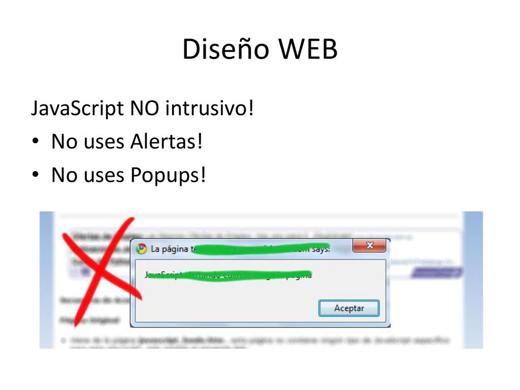 Diseño WEB JavaScript NO intrusivo! No uses Alertas! No uses Popups!