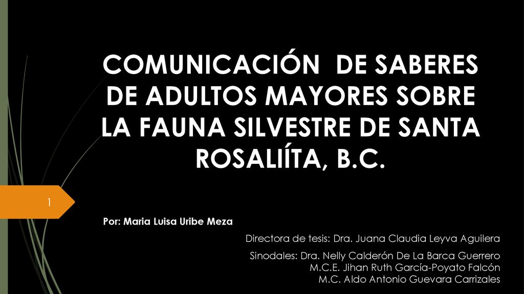 COMUNICACIÓN DE SABERES DE ADULTOS MAYORES SOBRE LA FAUNA SILVESTRE DE SANTA ROSALIÍTA, B.C.