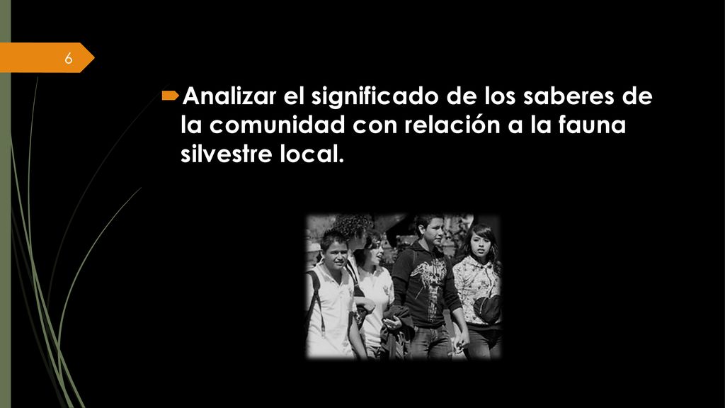 Analizar el significado de los saberes de la comunidad con relación a la fauna silvestre local.