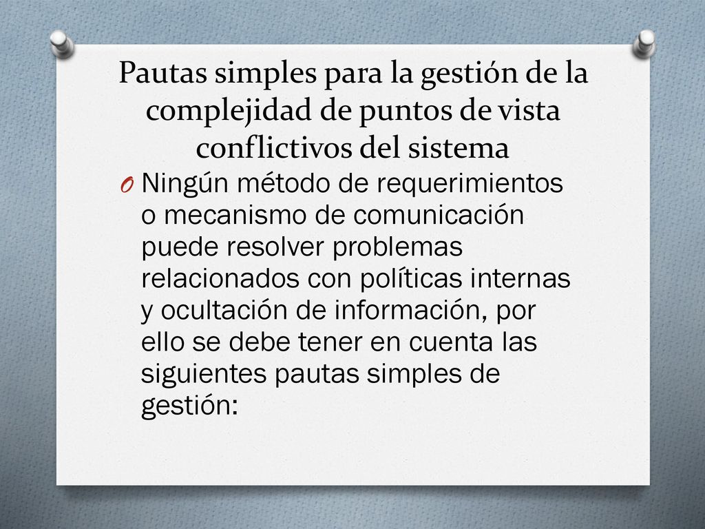Pautas simples para la gestión de la complejidad de puntos de vista conflictivos del sistema