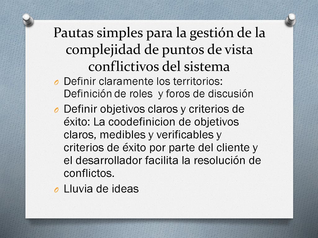 Pautas simples para la gestión de la complejidad de puntos de vista conflictivos del sistema