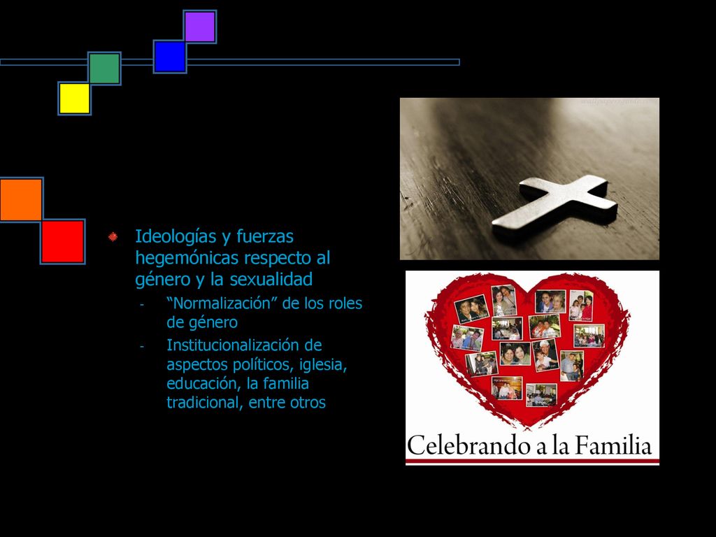 Ideologías y fuerzas hegemónicas respecto al género y la sexualidad