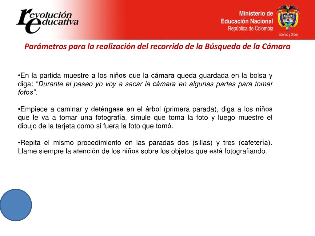 Parámetros para la realización del recorrido de la Búsqueda de la Cámara