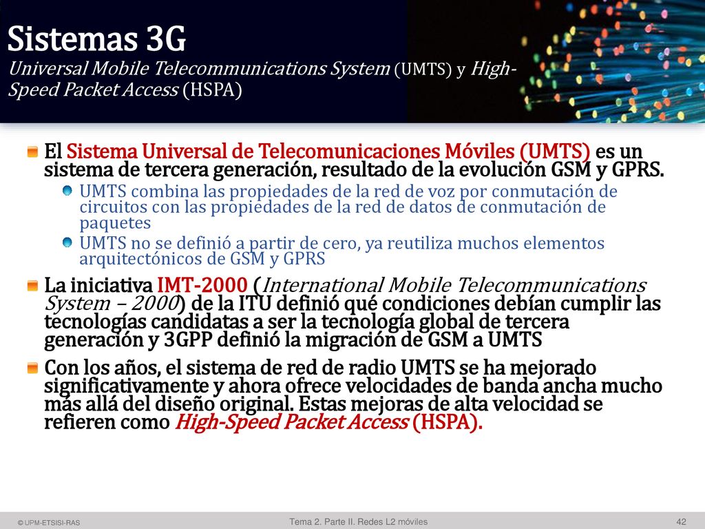 Sistemas 3G Universal Mobile Telecommunications System (UMTS) y High-Speed ​​Packet Access (HSPA)