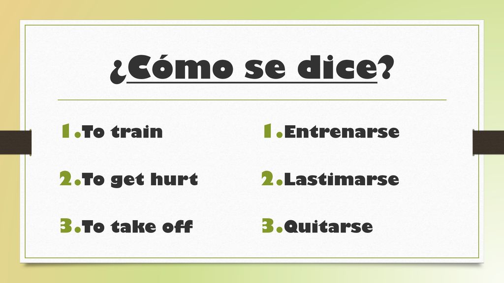 ¿Cómo se dice To train To get hurt To take off Entrenarse Lastimarse