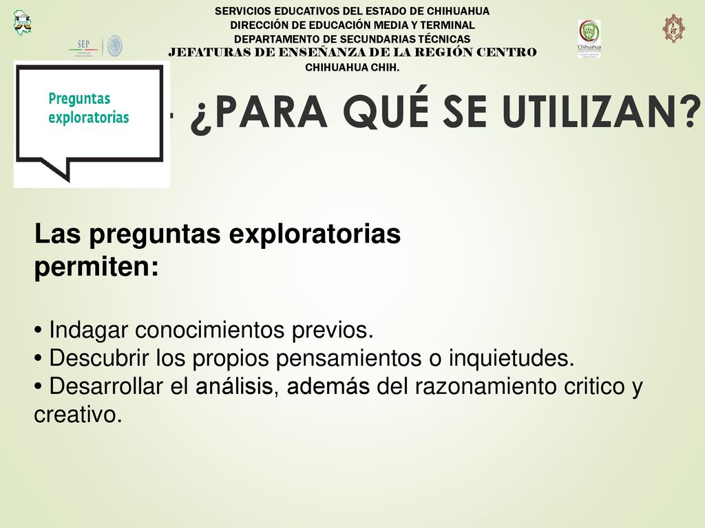 5.- ¿PARA QUÉ SE UTILIZAN Las preguntas exploratorias permiten: