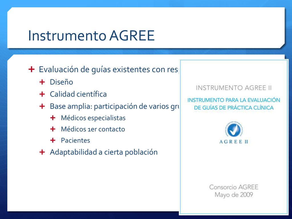 Instrumento AGREE Evaluación de guías existentes con respecto a Diseño