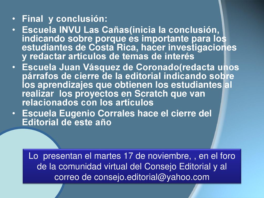 Escuela Eugenio Corrales hace el cierre del Editorial de este año