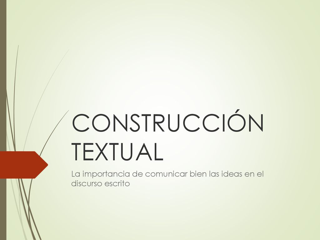 La importancia de comunicar bien las ideas en el discurso escrito