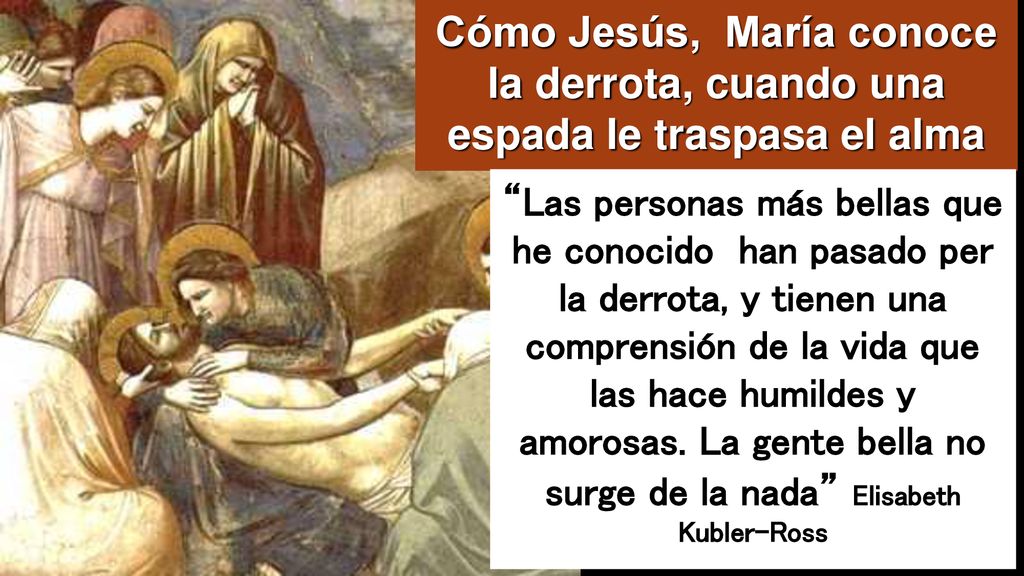 Cómo Jesús, María conoce la derrota, cuando una espada le traspasa el alma