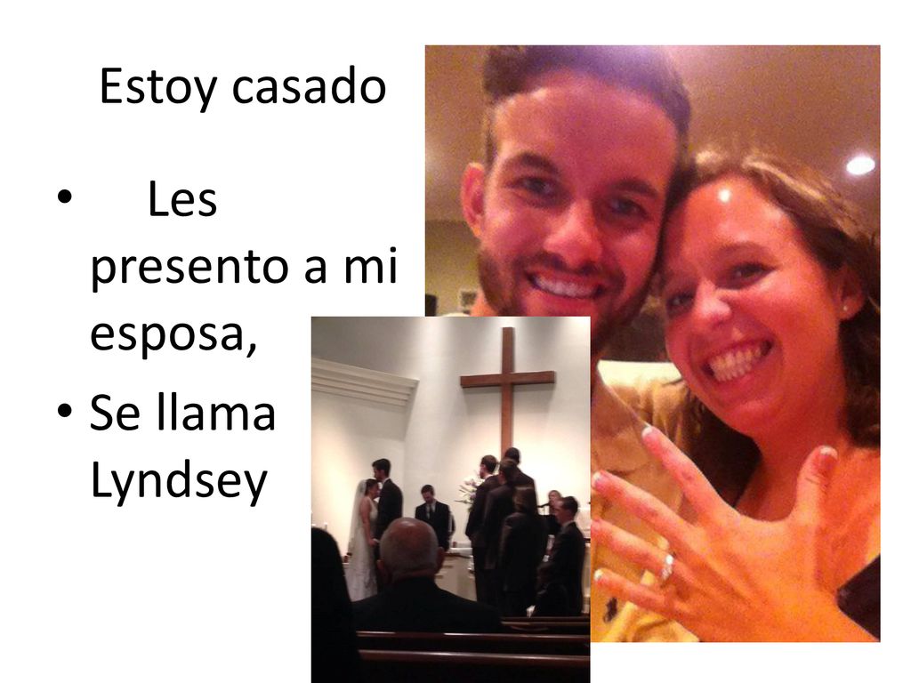 Estoy casado Les presento a mi esposa, Se llama Lyndsey