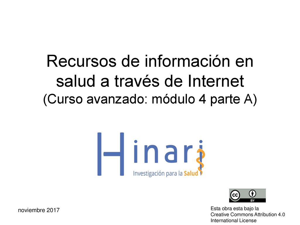 Recursos de información en salud a través de Internet (Curso avanzado: módulo 4 parte A)