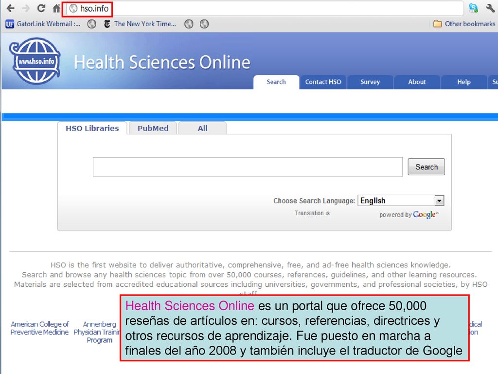 Health Sciences Online es un portal que ofrece 50,000 reseñas de artículos en: cursos, referencias, directrices y otros recursos de aprendizaje.