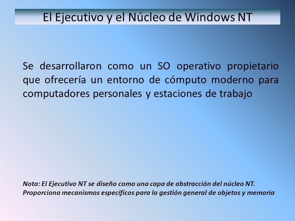 El Ejecutivo y el Núcleo de Windows NT