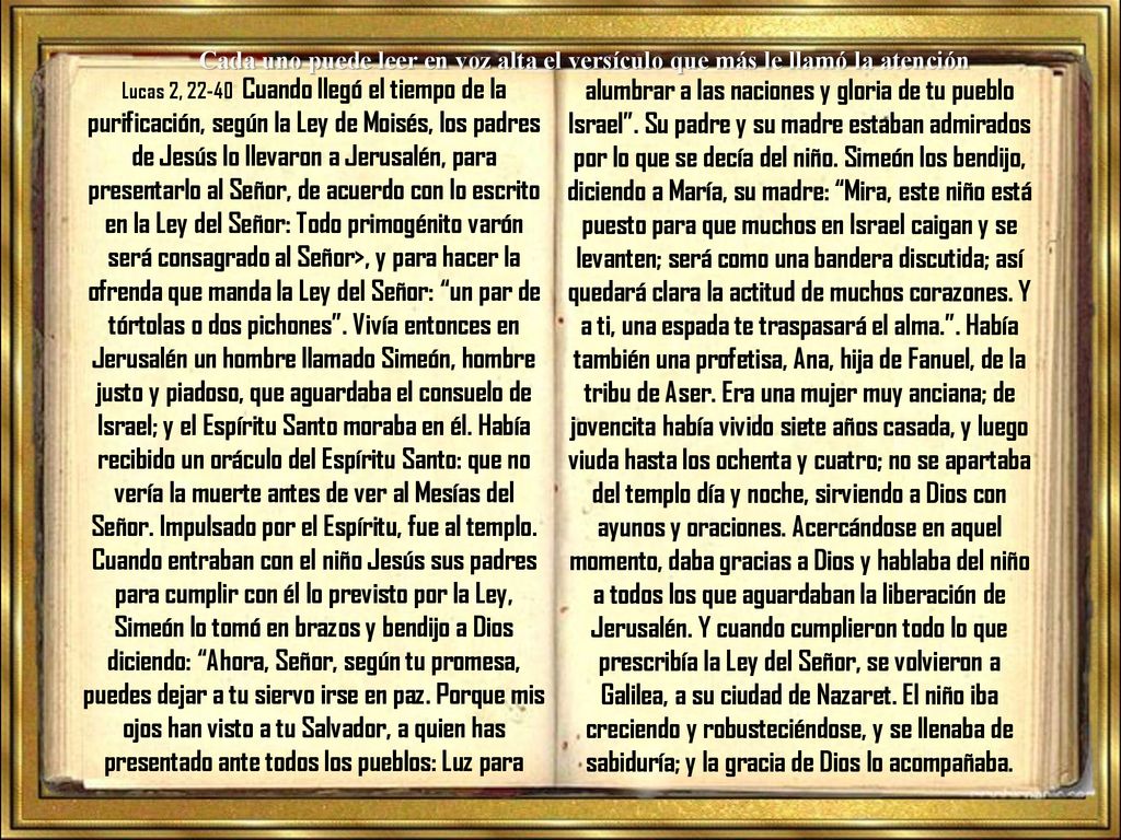 Cada uno puede leer en voz alta el versículo que más le llamó la atención