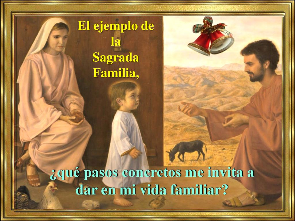 ¿qué pasos concretos me invita a dar en mi vida familiar