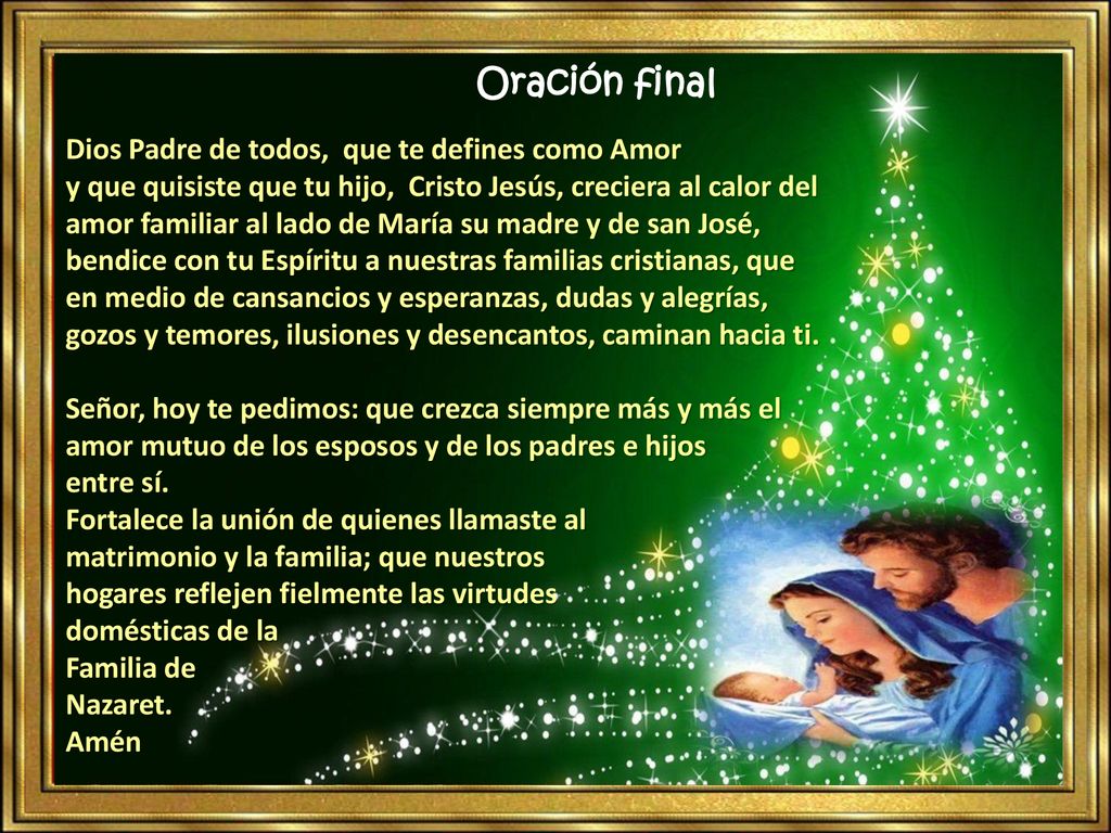 Oración final Dios Padre de todos, que te defines como Amor