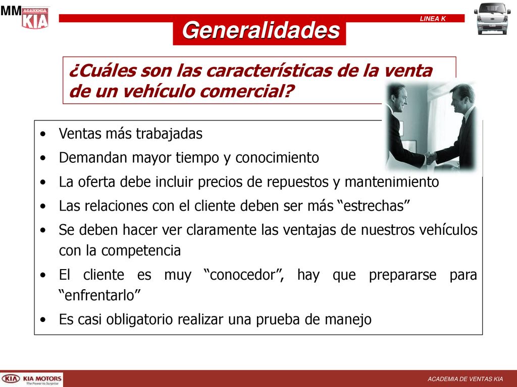 MM Generalidades. ¿Cuáles son las características de la venta de un vehículo comercial Ventas más trabajadas.