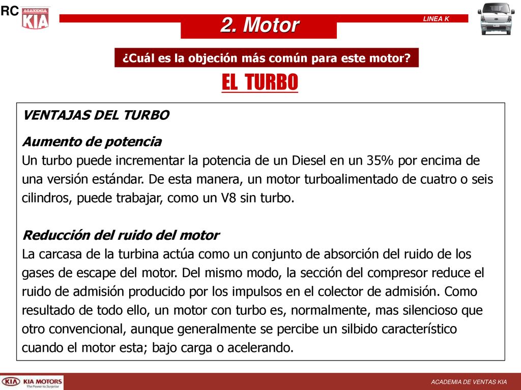 ¿Cuál es la objeción más común para este motor