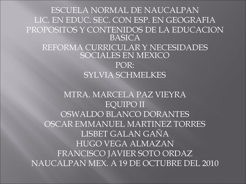 ESCUELA NORMAL DE NAUCALPAN LIC. EN EDUC. SEC. CON ESP. EN GEOGRAFIA