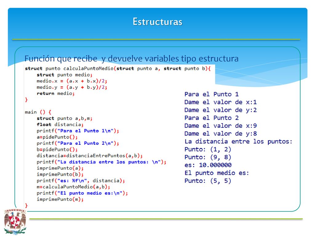 Estructuras Función que recibe y devuelve variables tipo estructura
