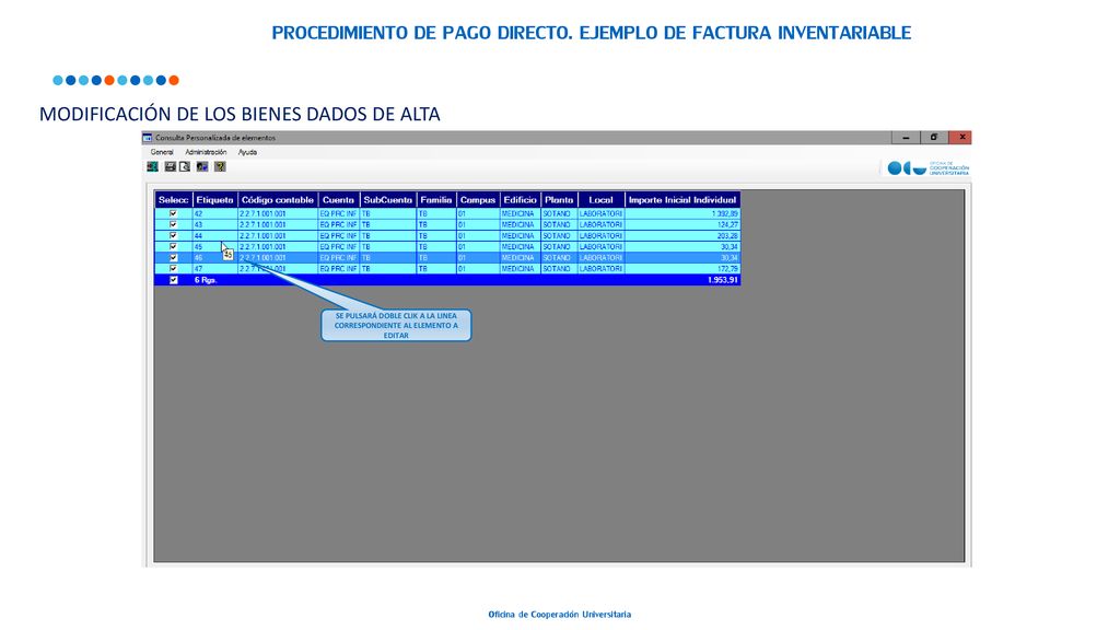 SE PULSARÁ DOBLE CLIK A LA LINEA CORRESPONDIENTE AL ELEMENTO A EDITAR