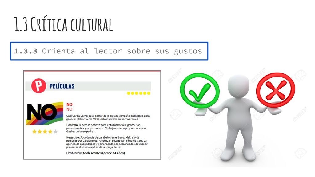 1.3 Crítica cultural Orienta al lector sobre sus gustos