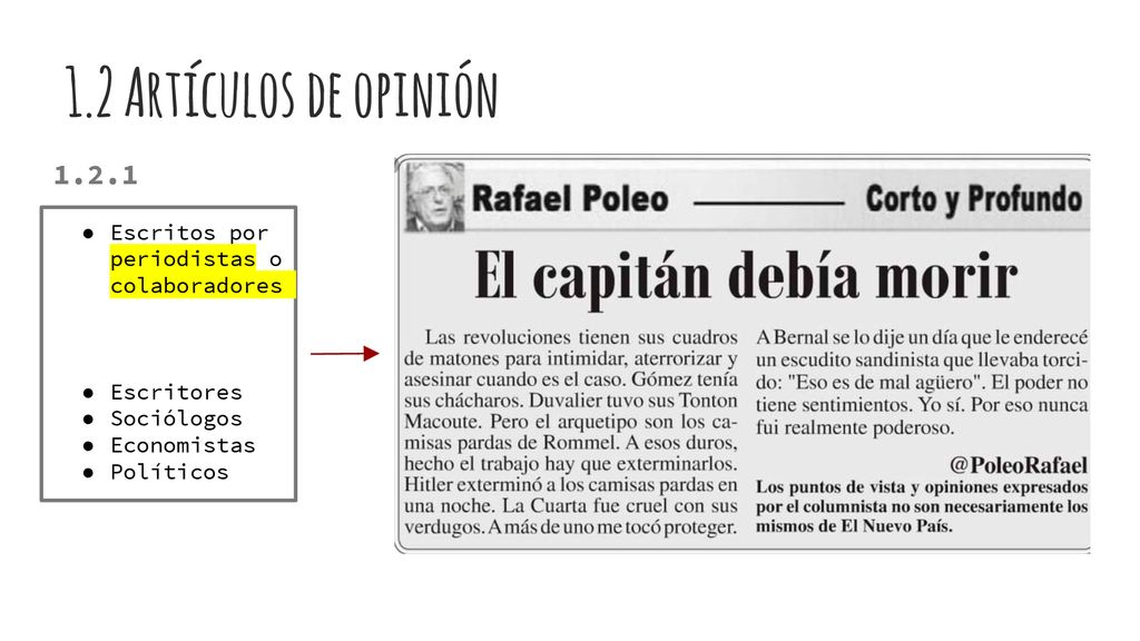 1.2 Artículos de opinión Escritos por periodistas o colaboradores. Escritores. Sociólogos.