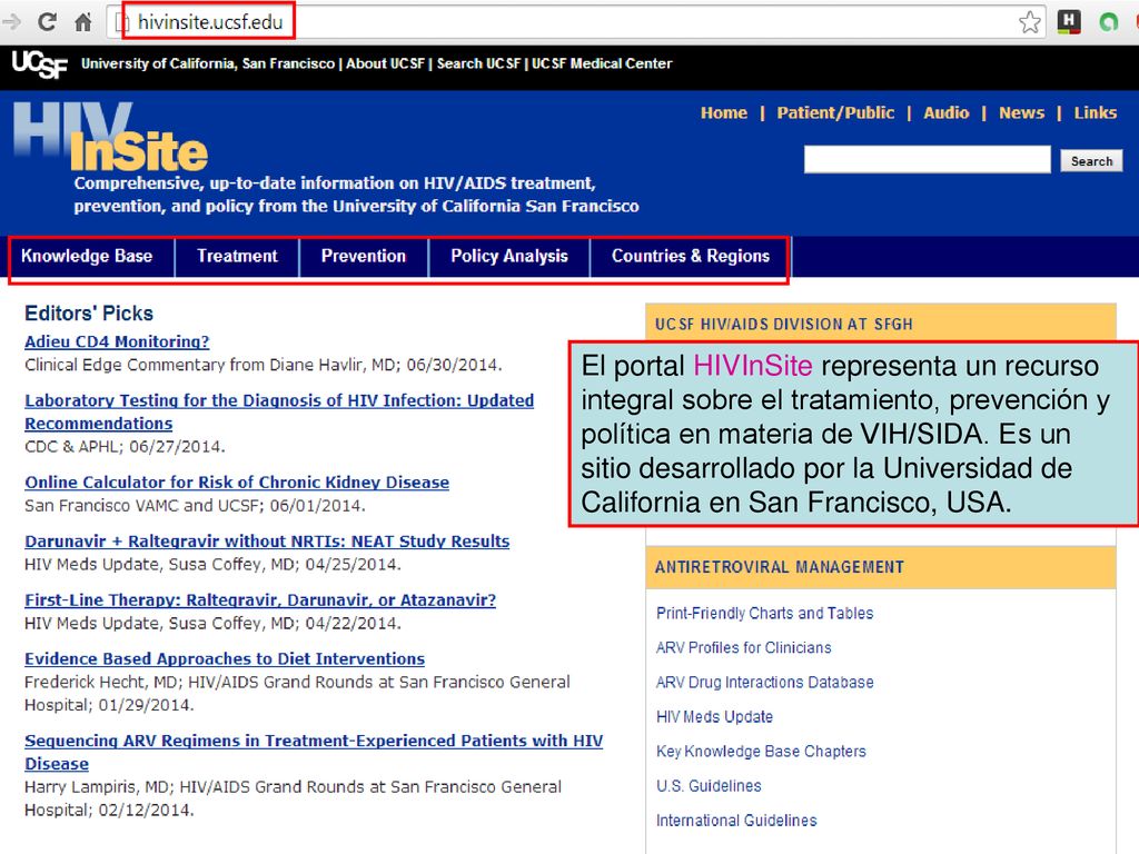 El portal HIVInSite representa un recurso integral sobre el tratamiento, prevención y política en materia de VIH/SIDA.