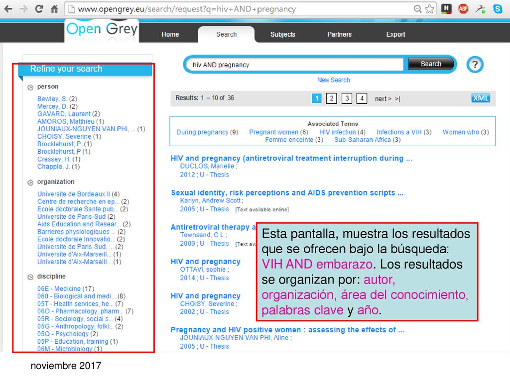 Esta pantalla, muestra los resultados que se ofrecen bajo la búsqueda: VIH AND embarazo. Los resultados se organizan por: autor, organización, área del conocimiento, palabras clave y año.