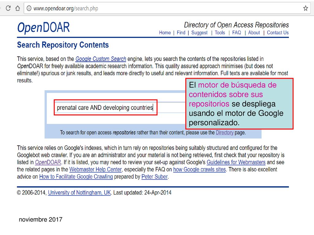 El motor de búsqueda de contenidos sobre sus repositorios se despliega usando el motor de Google personalizado.