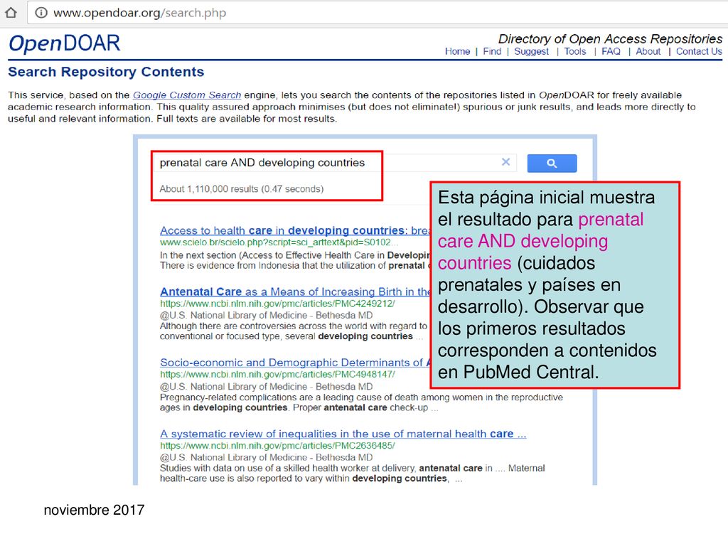 Esta página inicial muestra el resultado para prenatal care AND developing countries (cuidados prenatales y países en desarrollo). Observar que los primeros resultados corresponden a contenidos en PubMed Central.