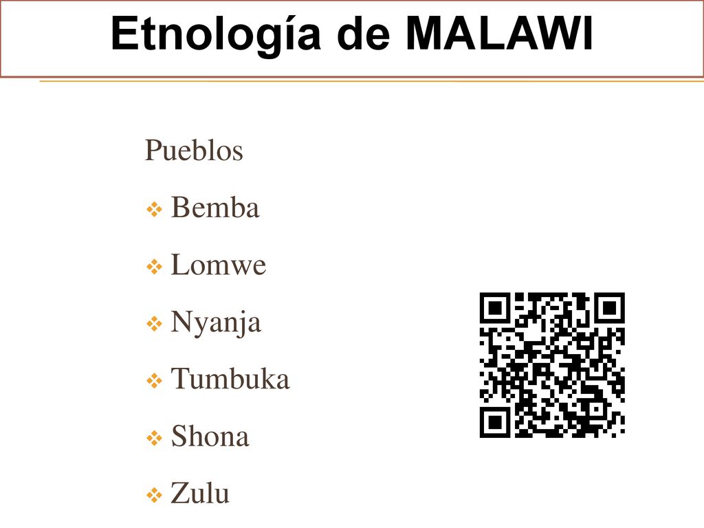 Etnología de MALAWI Pueblos Bemba Lomwe Nyanja Tumbuka Shona Zulu